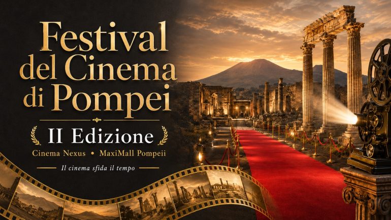 Festival del Cinema di Pompei, via alla seconda edizione: il cinema sfida il tempo