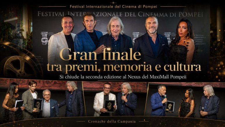 Festival del Cinema di Pompei, la seconda edizione si chiude nel segno della memoria, giovani e cultura
